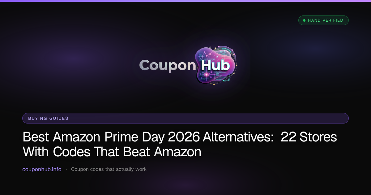 Best Amazon Prime Day 2026 Alternatives: 22 Stores With Codes That Beat Amazon