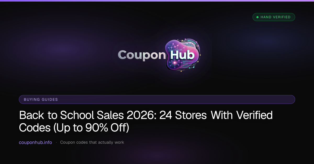 Back to School Sales 2026: 24 Stores With Verified Codes (Up to 90% Off)
